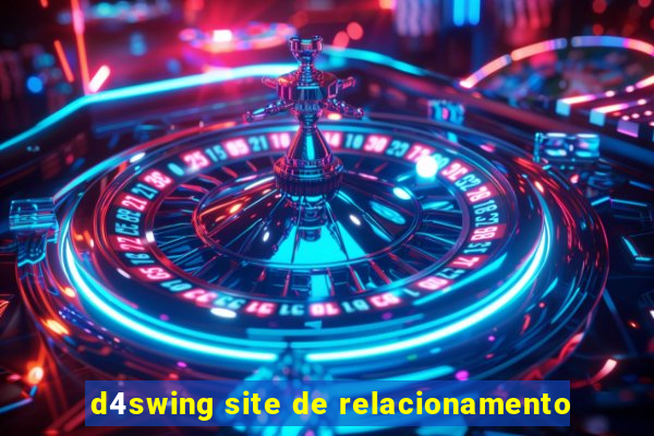 d4swing site de relacionamento